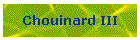Chouinard III