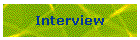 Interview