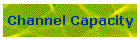 Channel Capacity