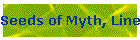 Seeds of Myth, Lines of Proof