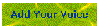 Add Your Voice