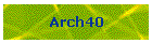 Arch40