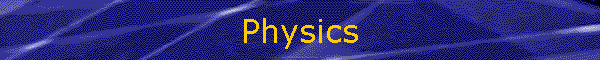 Physics